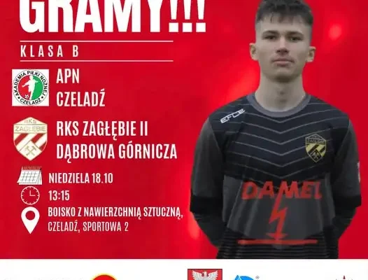 A-klasowe Zagłębie Dąbrowa Górnicza pauzuje. Rezerwy zagrają w Czeladzi