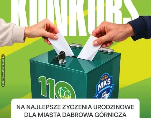 Ostatnia szansa na życzenia dla Dąbrowy Górniczej – konkurs z okazji 110-lecia